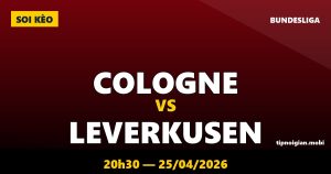 Soi kèo Cologne vs Leverkusen – 20h30 ngày 25/04/2026 | Bundesliga